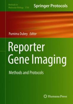 Hardcover Reporter Gene Imaging: Methods and Protocols Book