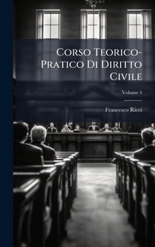 Hardcover Corso Teorico-Pratico Di Diritto Civile [Italian] Book