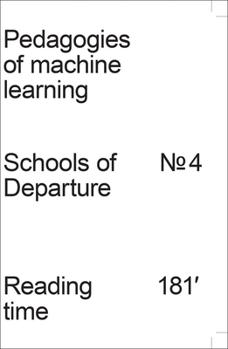 Paperback Pedagogies of Machine Learning: Schools of Departure No. 4 Book