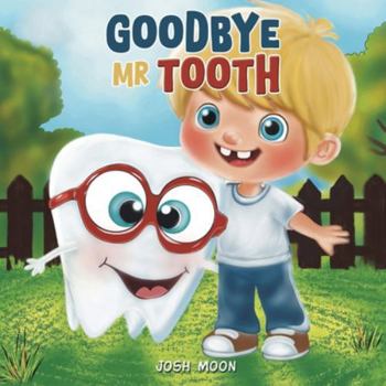 Paperback Goodbye Mr Tooth Book