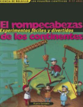 Paperback El Rompecabezas de los Continentes (Ciencia de Bolsillo los Pequenos Cientificos) (Spanish Edition) [Spanish] Book