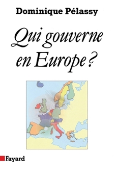 Paperback Qui gouverne en Europe ? [French] Book