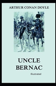 Paperback Uncle Bernac Illustrated Book