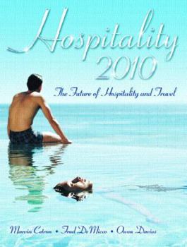 Paperback Hospitality 2010: The Future of Hospitality and Travel Book