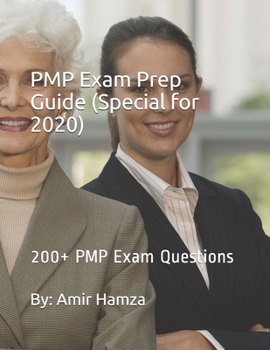 Paperback PMP Exam Prep Guide (Special for 2020): 200+ PMP Exam Questions Book