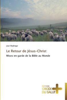 Paperback Le retour de jésus-christ [French] Book