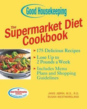 Hardcover Good Housekeeping the Supermarket Diet Cookbook Book