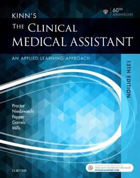 Paperback Kinn's the Clinical Medical Assistant: An Applied Learning Approach Book