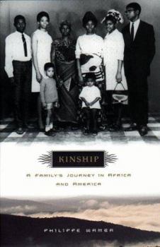 Hardcover Kinship: A Family's Journey in Africa and America Book