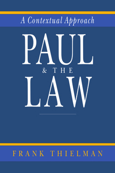 Paperback Paul & the Law: A Contextual Approach Book