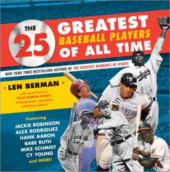 Hardcover The 25 Greatest Baseball Players of All Time Book