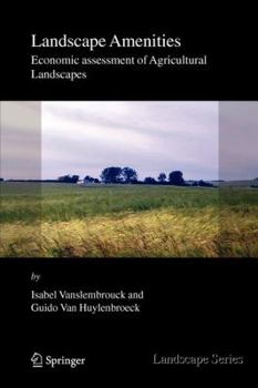 Landscape Amenities: Economic Assessment of Agricultural Landscapes