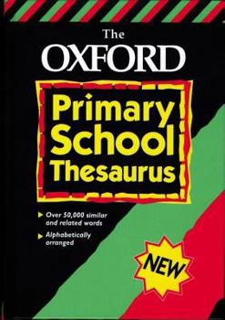 Hardcover The Oxford Primary School Thesaurus Book