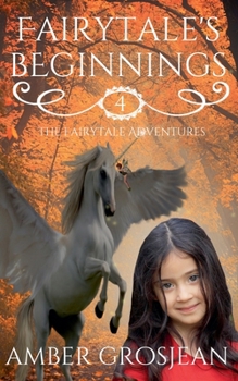 Fairytale's Beginnings (Fairytale Adventures)