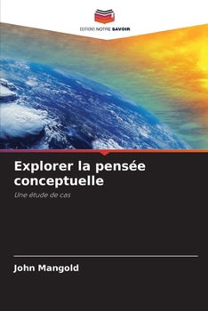 Paperback Explorer la pensée conceptuelle [French] Book