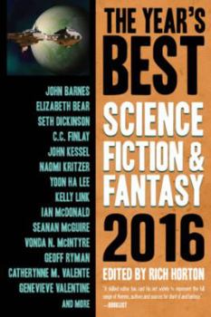 The Year's Best Science Fiction & Fantasy, 2016 - Book #8 of the Year's Best Science Fiction & Fantasy