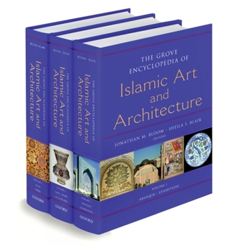 Hardcover The Grove Encyclopedia of Islamic Art & Architecture Book