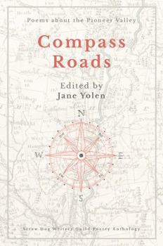 Compass Roads: Poems about the Pioneer Valley