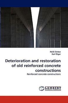 Paperback Deterioration and Restoration of Old Reinforced Concrete Constructions Book