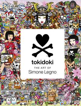 Hardcover Tokidoki: The Art of Simone Legno Book