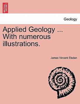 Paperback Applied Geology ... with Numerous Illustrations. Book