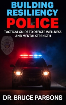 Hardcover Building Resiliency Police Book