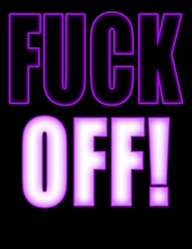 Fuck Off!: UGH...Forgetting Your Password Sucks! Get Organized with this Discreet Website Password Book in Poppin' Purple