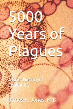 Paperback 5000 Years of Plagues: A Brief History of Epidemics Book