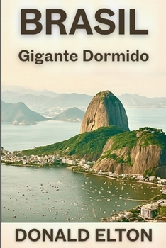 Brasil: Gigante Dormido (Spanish Edition)