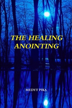 Paperback The Healing Anointing Book
