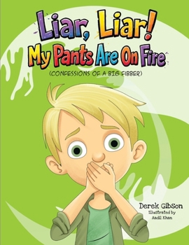 Paperback Liar Liar, My Pants Are On Fire! Book