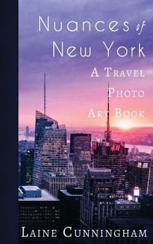 Paperback Nuances of New York City: From the Empire State Building to Rockefeller Center Book