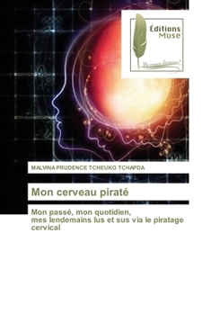 Paperback Mon cerveau piraté [French] Book