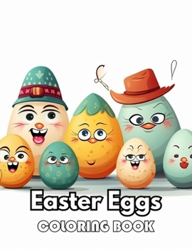 Easter Eggs Coloring Book for Kids: New Edition 100+ Unique and Beautiful High-quality Designs