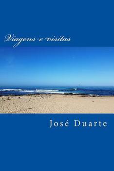 Paperback Viagens e visitas: As minhas voltinhas [Portuguese] Book