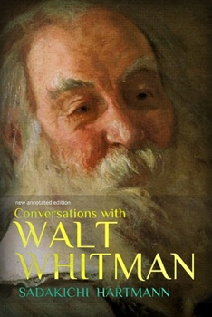 Paperback Conversations with Walt Whitman: new annotated edition Book