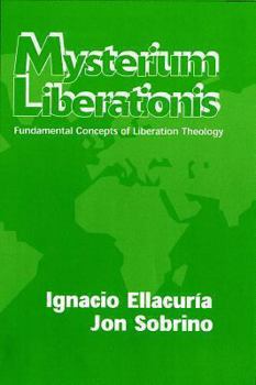 Paperback Mysterium Liberationis: Fundamental Concepts of Liberation Theology Book