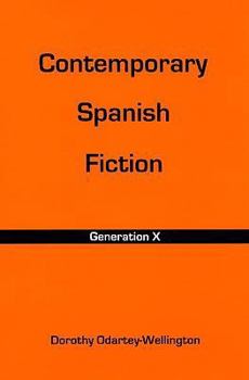 Hardcover Contemporary Spanish Fiction: Generation X Book