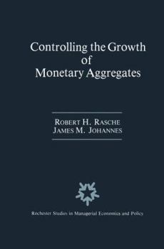 Paperback Controlling the Growth of Monetary Aggregates Book