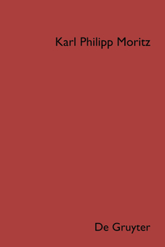 Hardcover Karl Philipp Moritz: Sämtliche Werke. Band 4: Schriften zur Mythologie und Altertumskunde. Teil 2 (German Edition) [German] Book