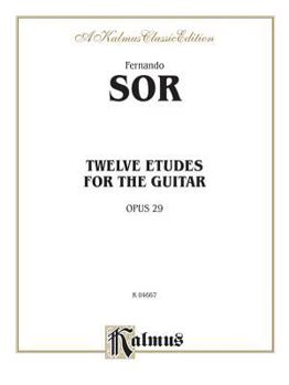 Paperback Twelve Etudes for the Guitar, Op. 29 Book
