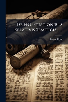 Paperback De Enuntiationibus Relativis Semiticis ...... [Latin] Book