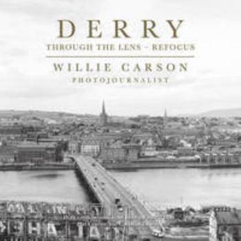 Hardcover Derry Through the Lens Book