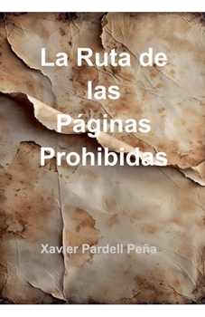Paperback La Ruta de las Páginas Prohibidas [Spanish] Book