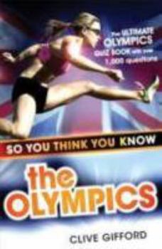 Paperback So You Think You Know the Olympics Book