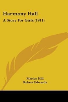 Paperback Harmony Hall: A Story For Girls (1911) Book