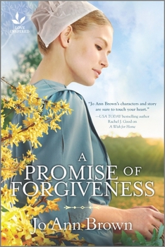 Paperback A Promise of Forgiveness: An Uplifting Amish Romance Book