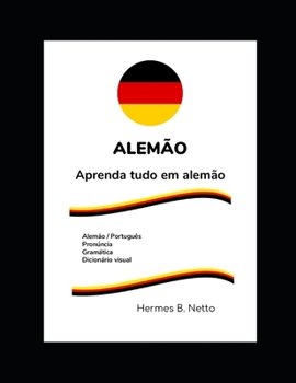 Paperback Alemão: Aprenda tudo em alemão [Portuguese] Book