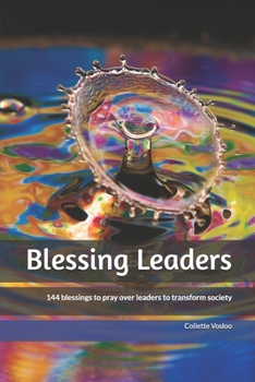 Paperback Blessing Leaders: 144 blessings to pray over leaders to transform society Book