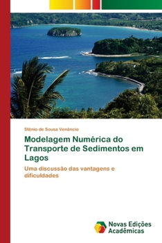 Paperback Modelagem Numérica do Transporte de Sedimentos em Lagos [Portuguese] Book